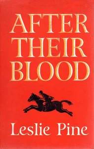 After Their Blood by Leslie Pine