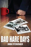 Bad Hare Days by John Fitzgerald